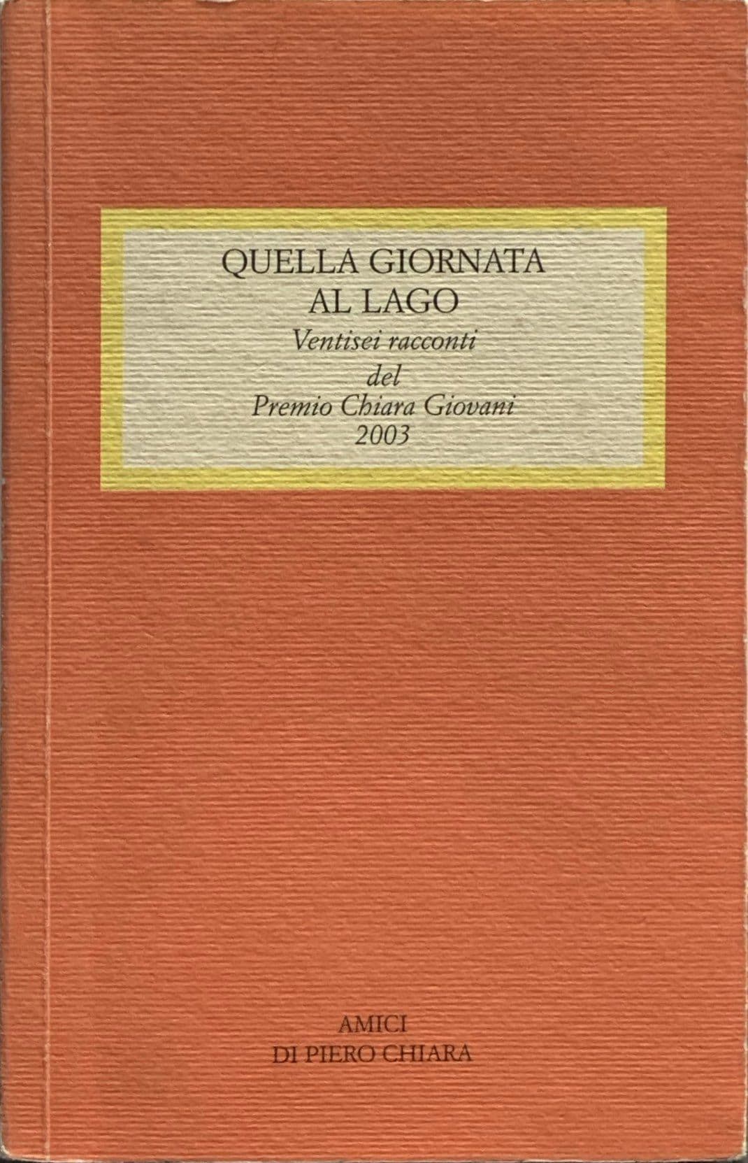 Quella giornata al lago