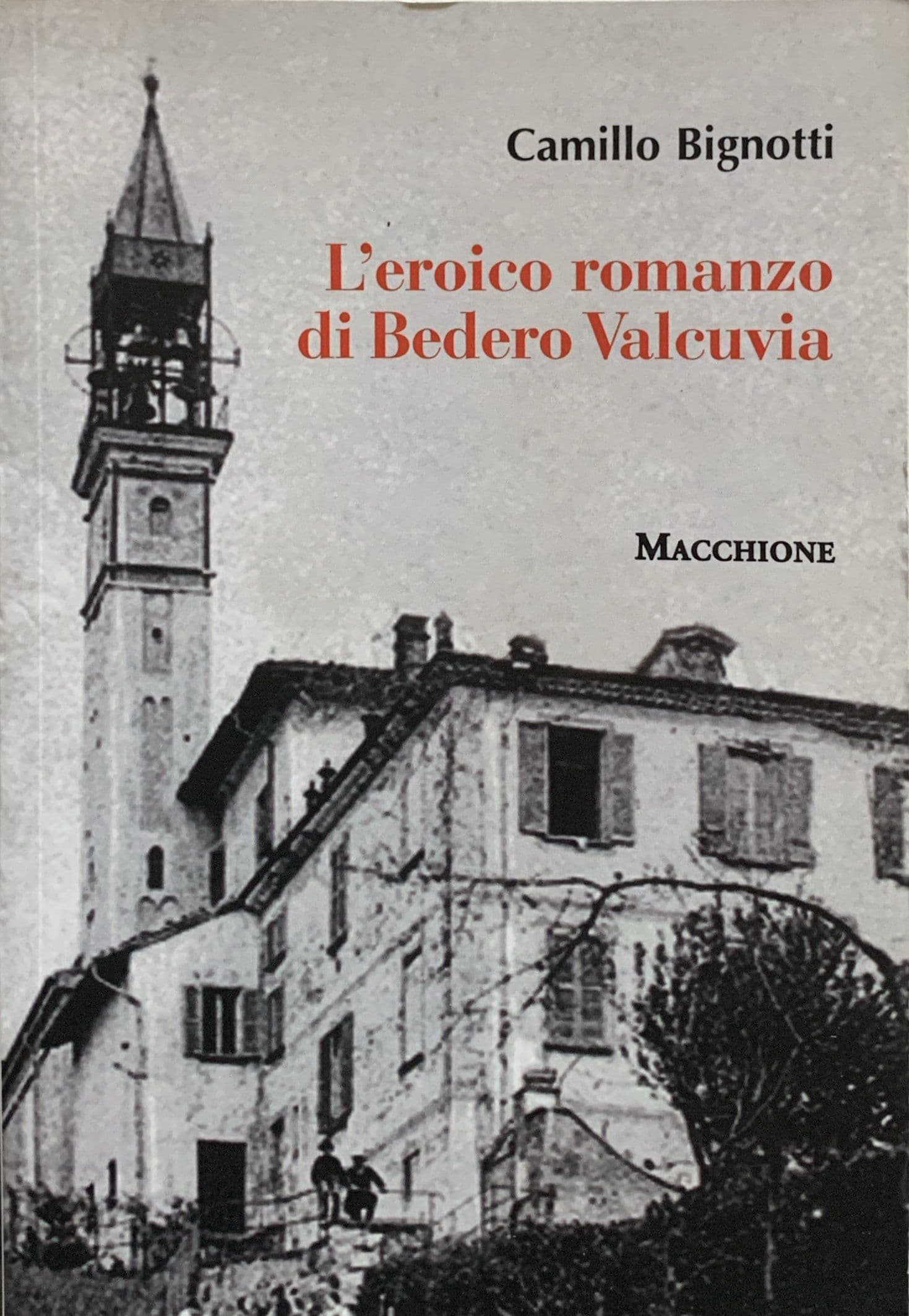 L'eroico romanzo di Bedero Valcuvia