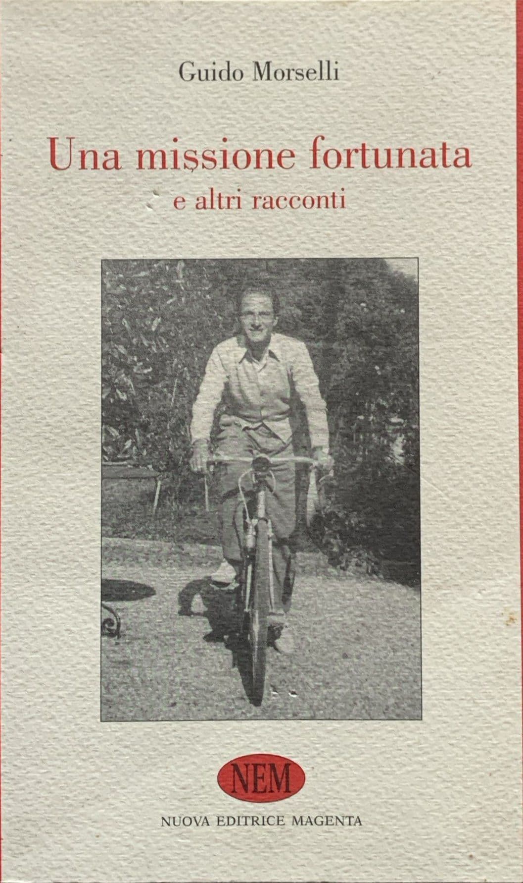 Una missione fortunata e altri racconti