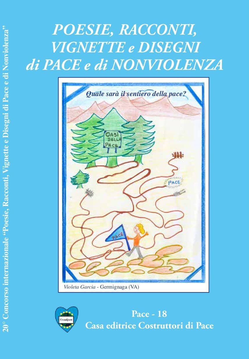Poesie, racconti, vignette e disegni di pace e di nonviolenza