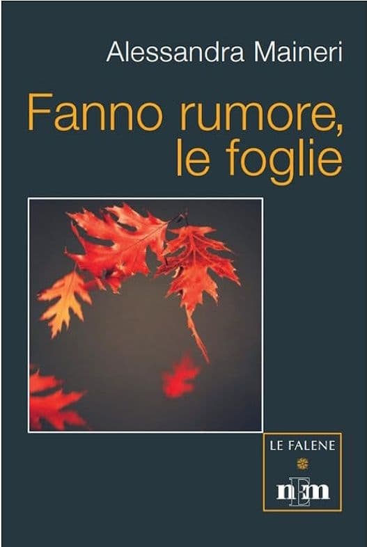 Fanno rumore, le foglie