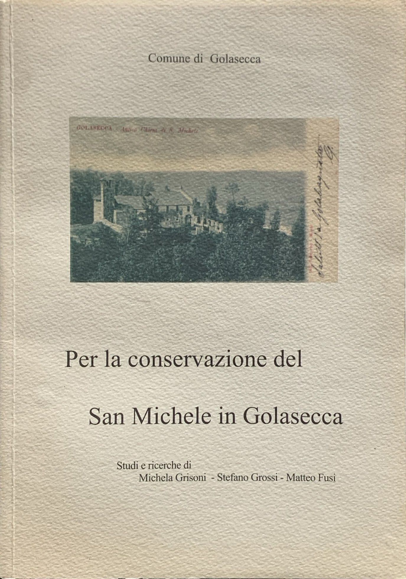 Per la conservazione del San Michele in Golasecca