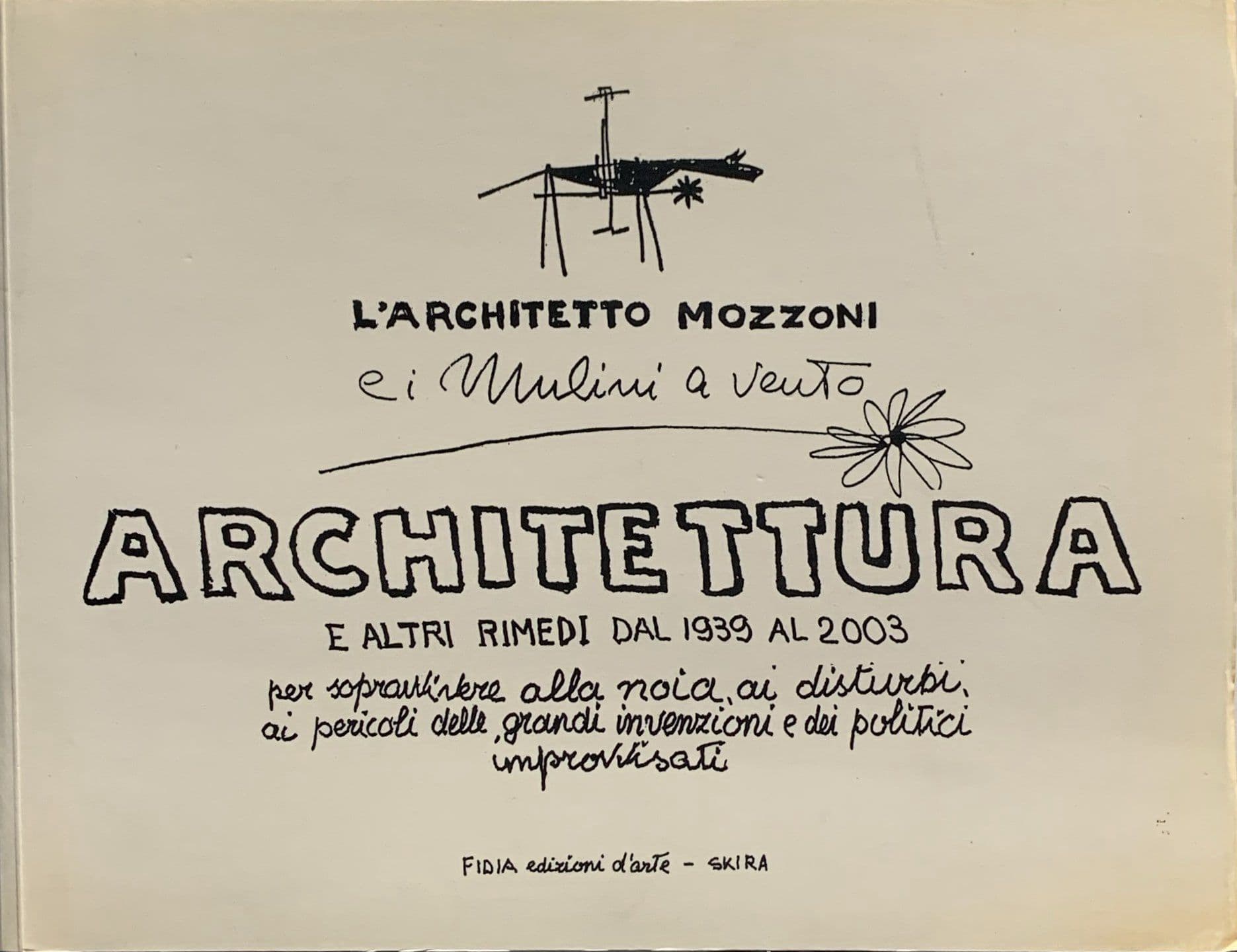 L'architetto Mozzoni e i mulini a vento