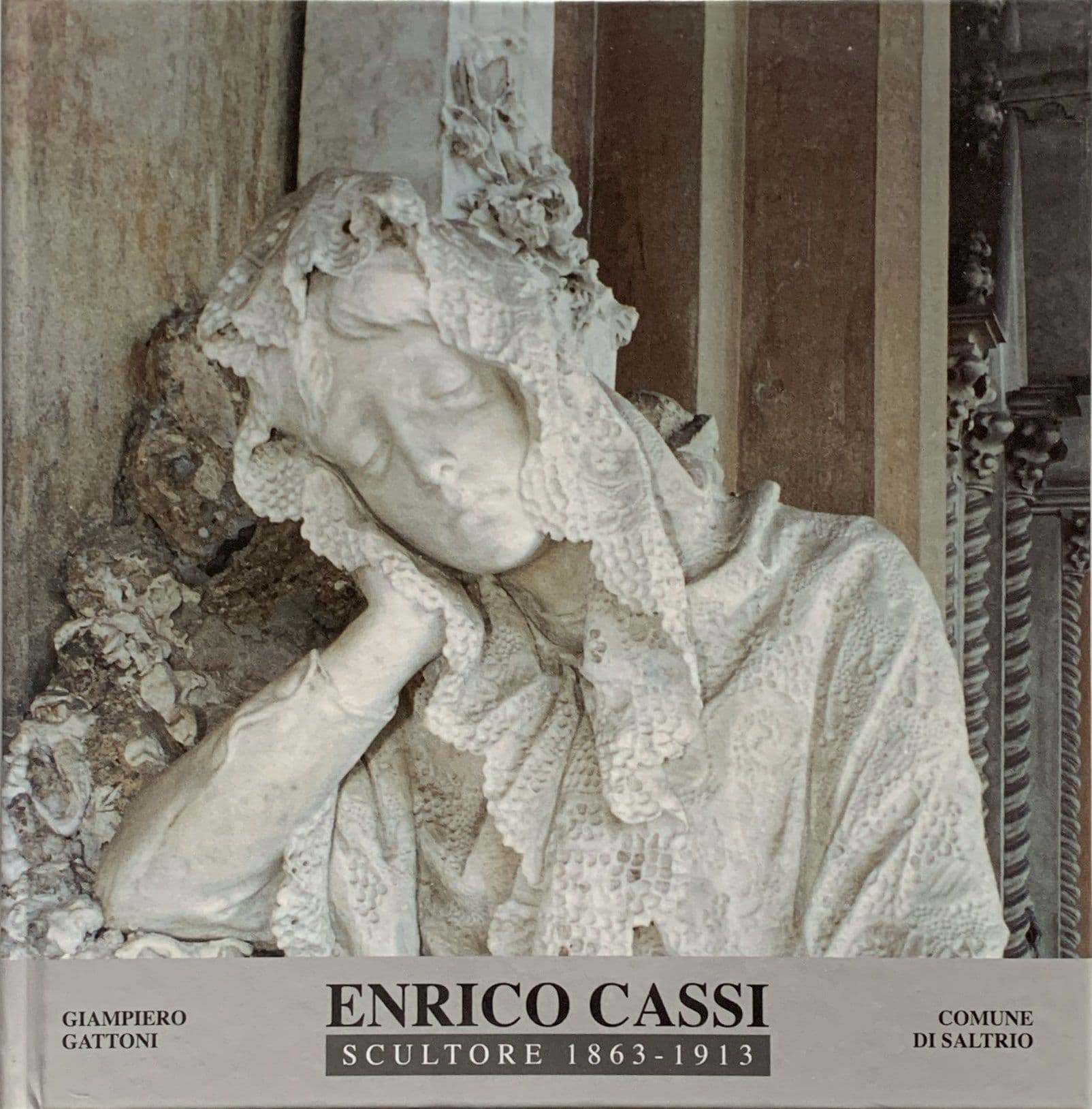 Enrico Cassi scultore 1863-1913