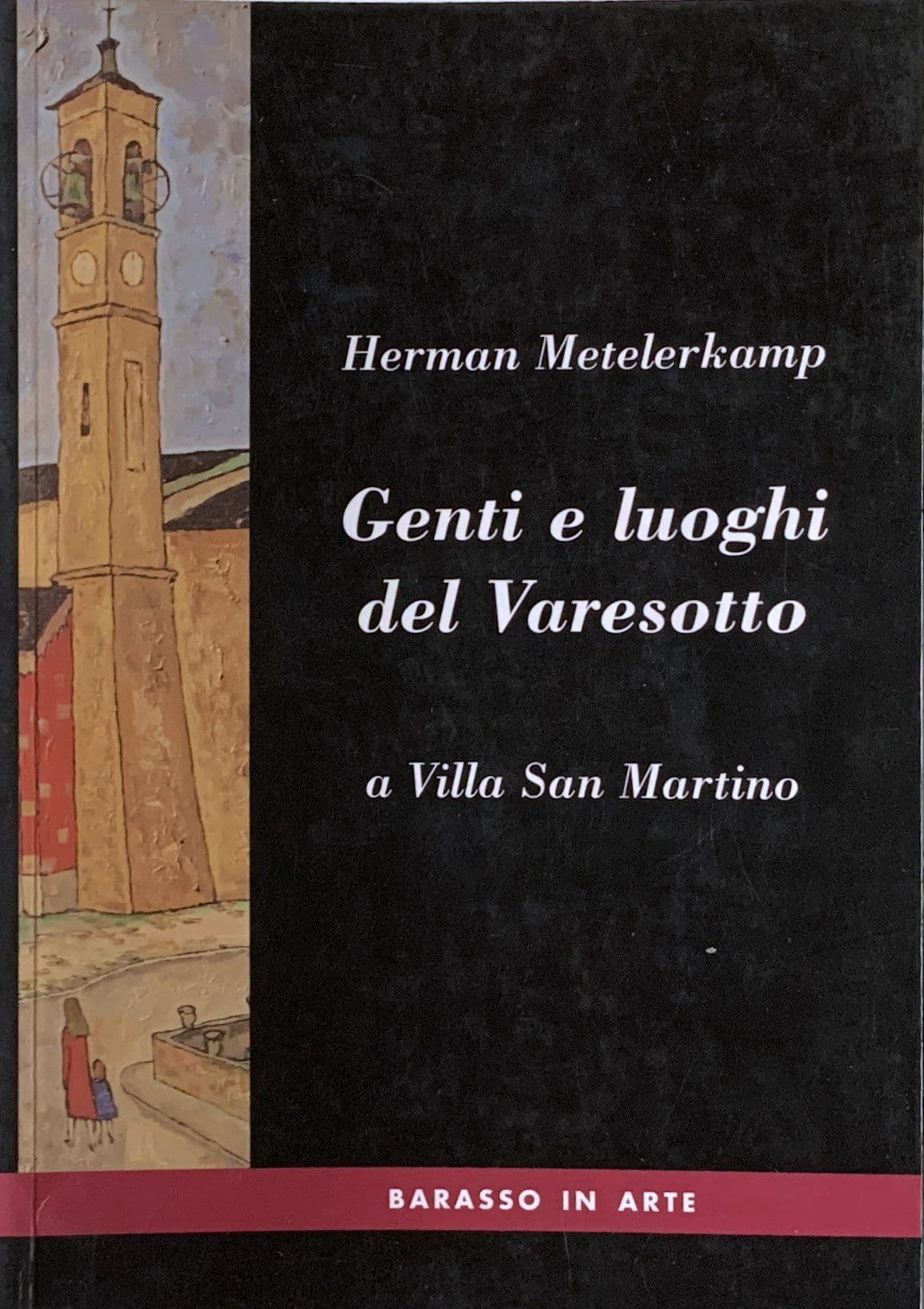 Genti e luoghi del Varesotto a Villa San Martino