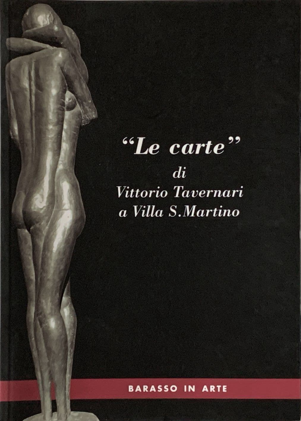 Le carte di Vittorio Tavernari a Villa S.Martino