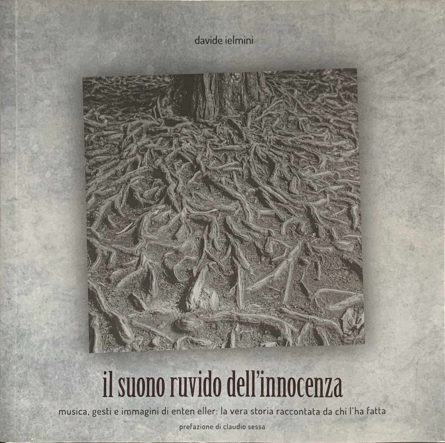Il suono ruvido dell'innocenza
