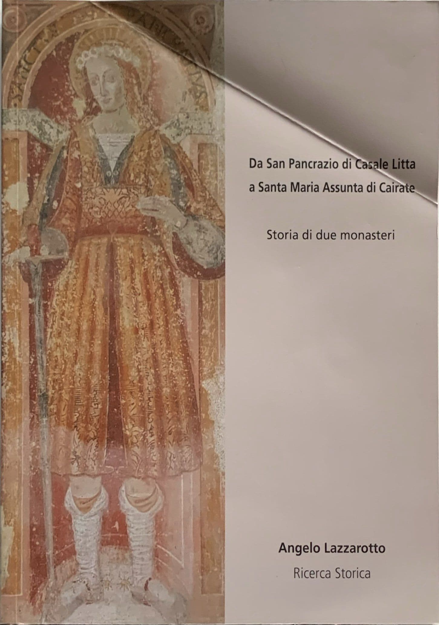 Da San Pancrazio di Casale Litta a Santa Maria Assunta di Cairate