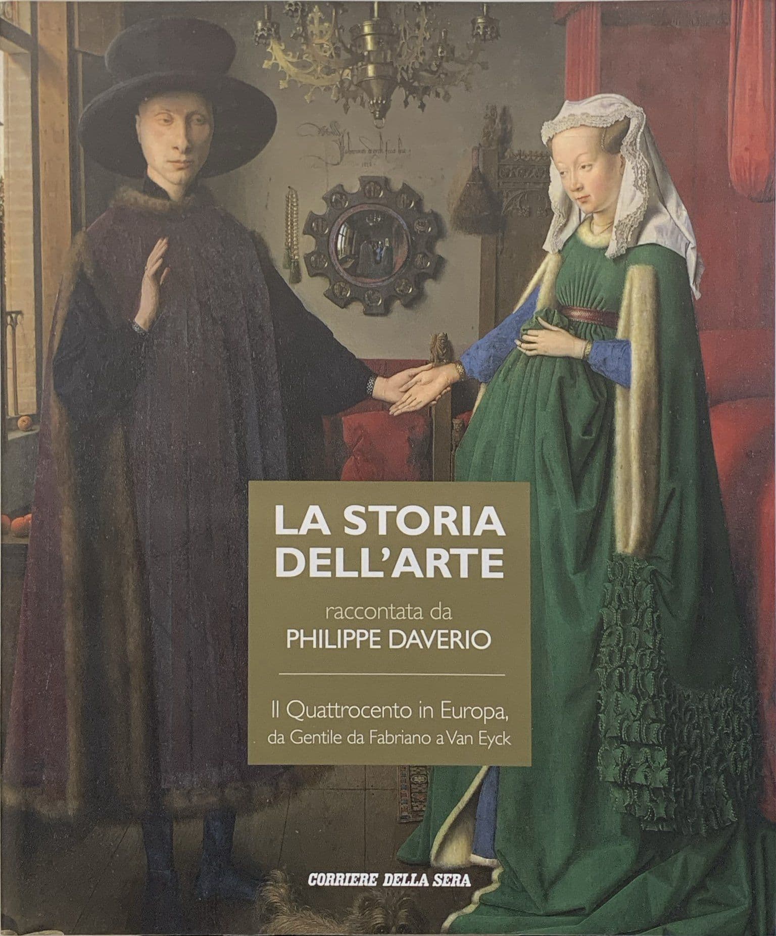 Il Quattrocento in Europa da Gentile da Fabriano a van Eyck