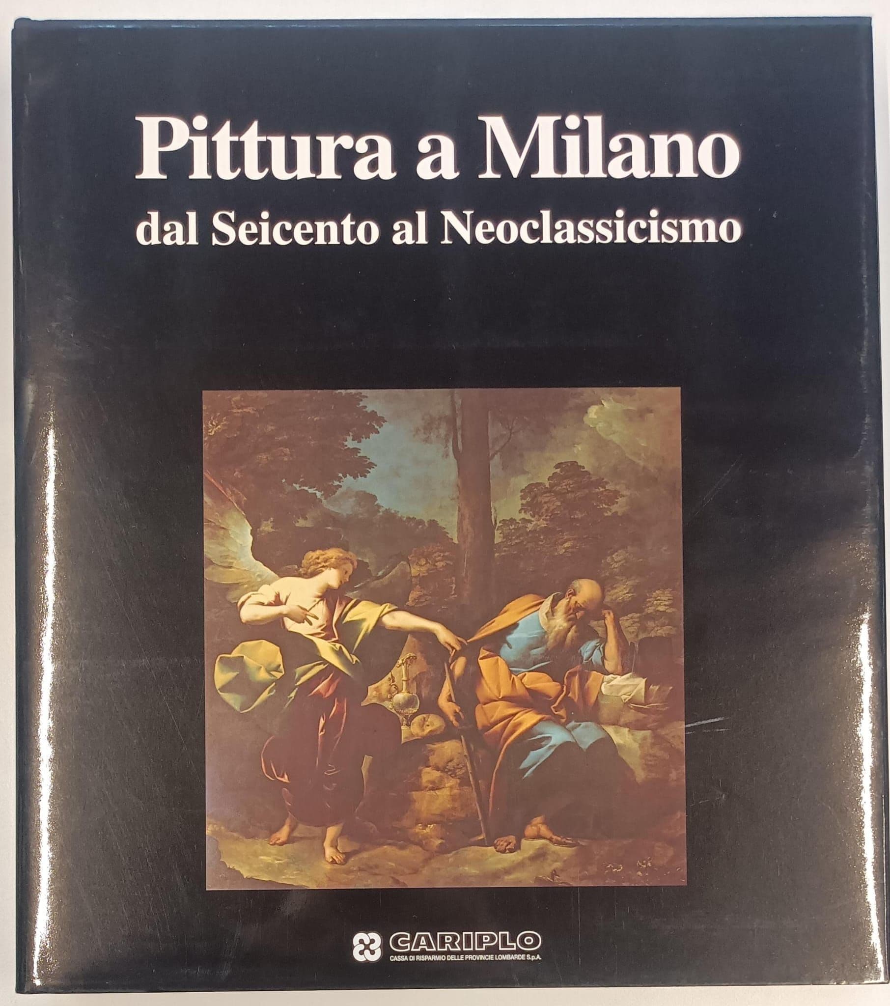 Pittura a Milano dal Seicento al Neoclassicismo