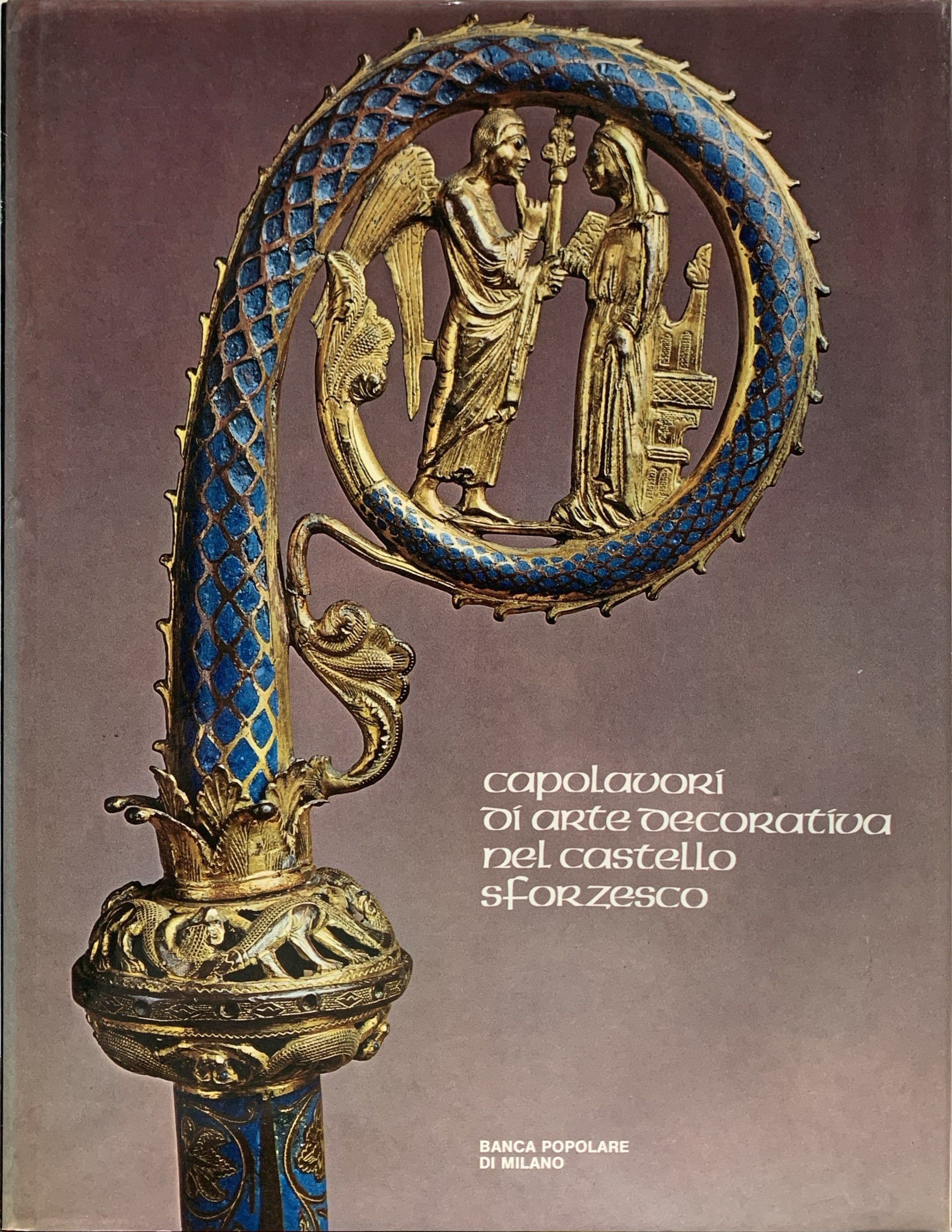 Capolavori di arte decorativa nel Castello Sforzesco
