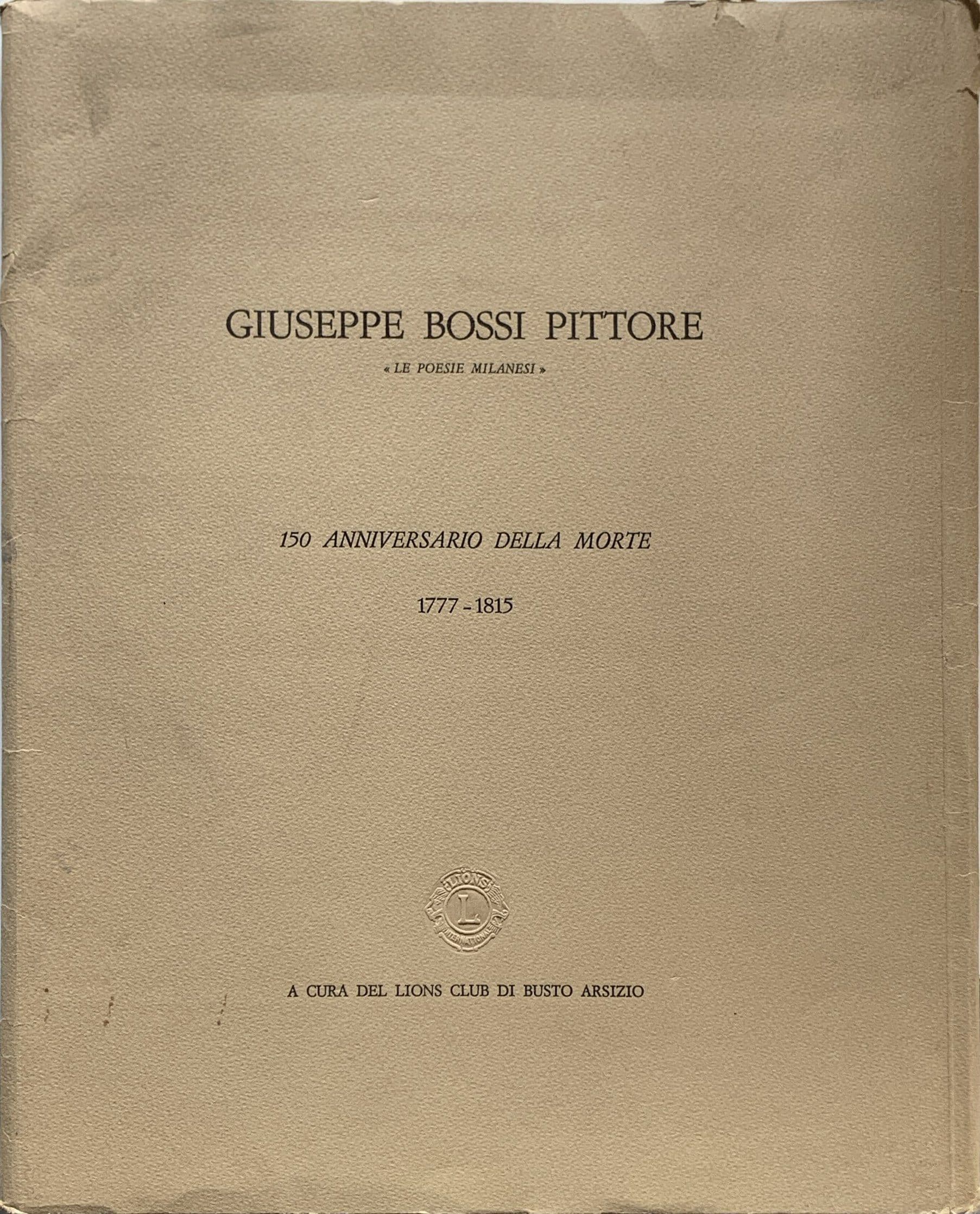 Giuseppe Bossi pittore “Le poesie milanesi”