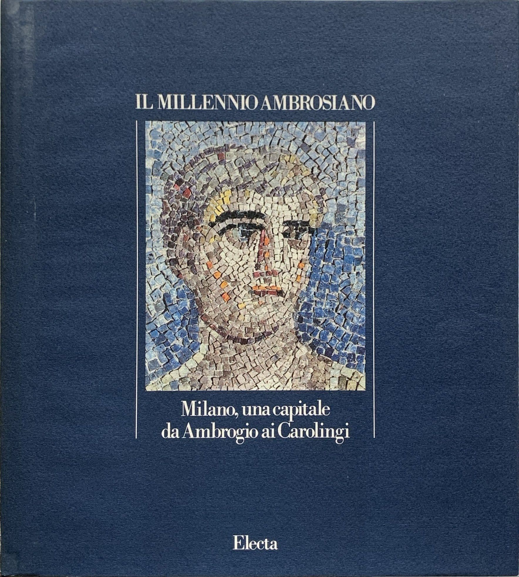 Milano, una capitale da Ambrogio ai Carolingi