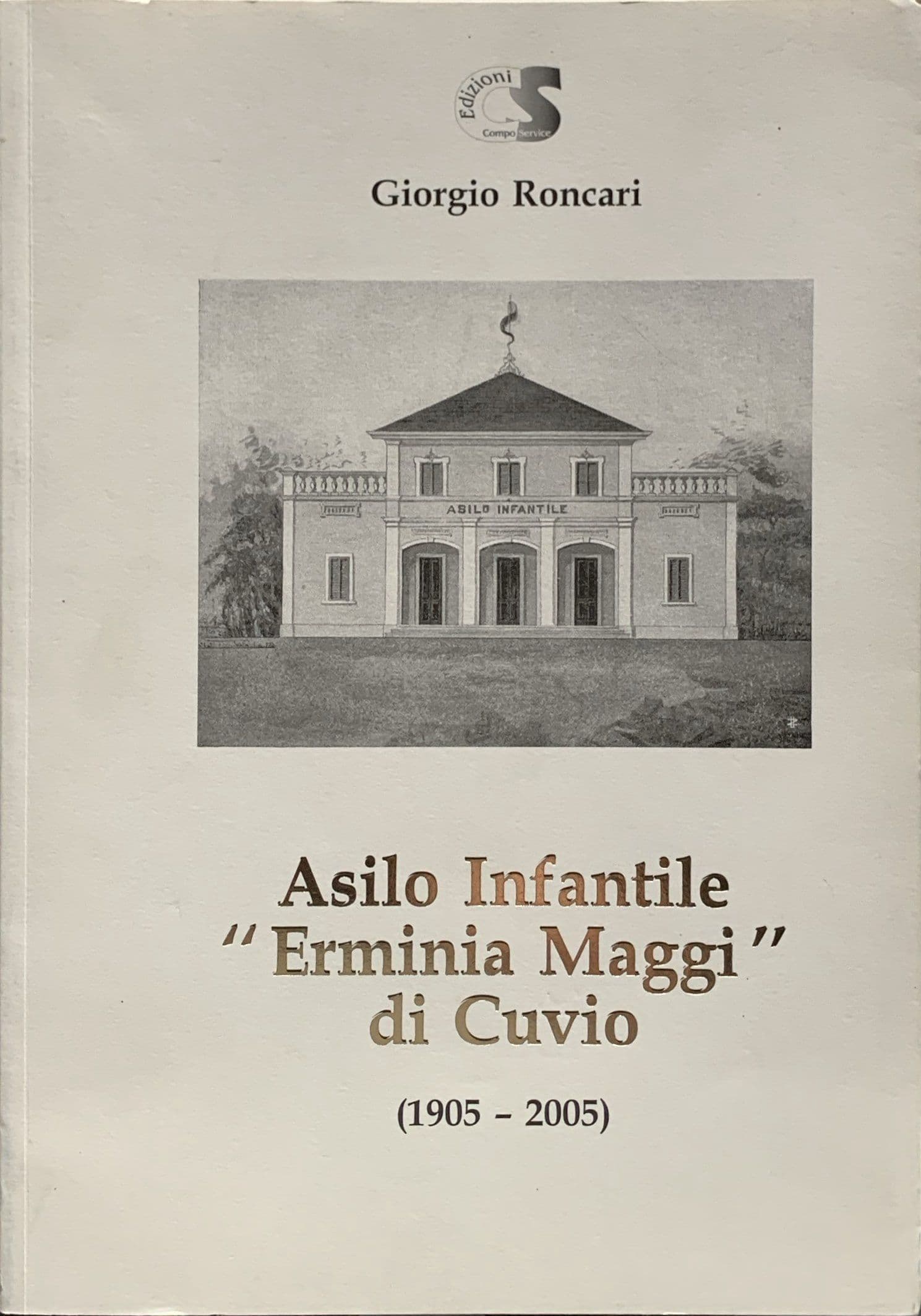 Asilo infantile “Erminia Maggi” di Cuvio (1905-2005)