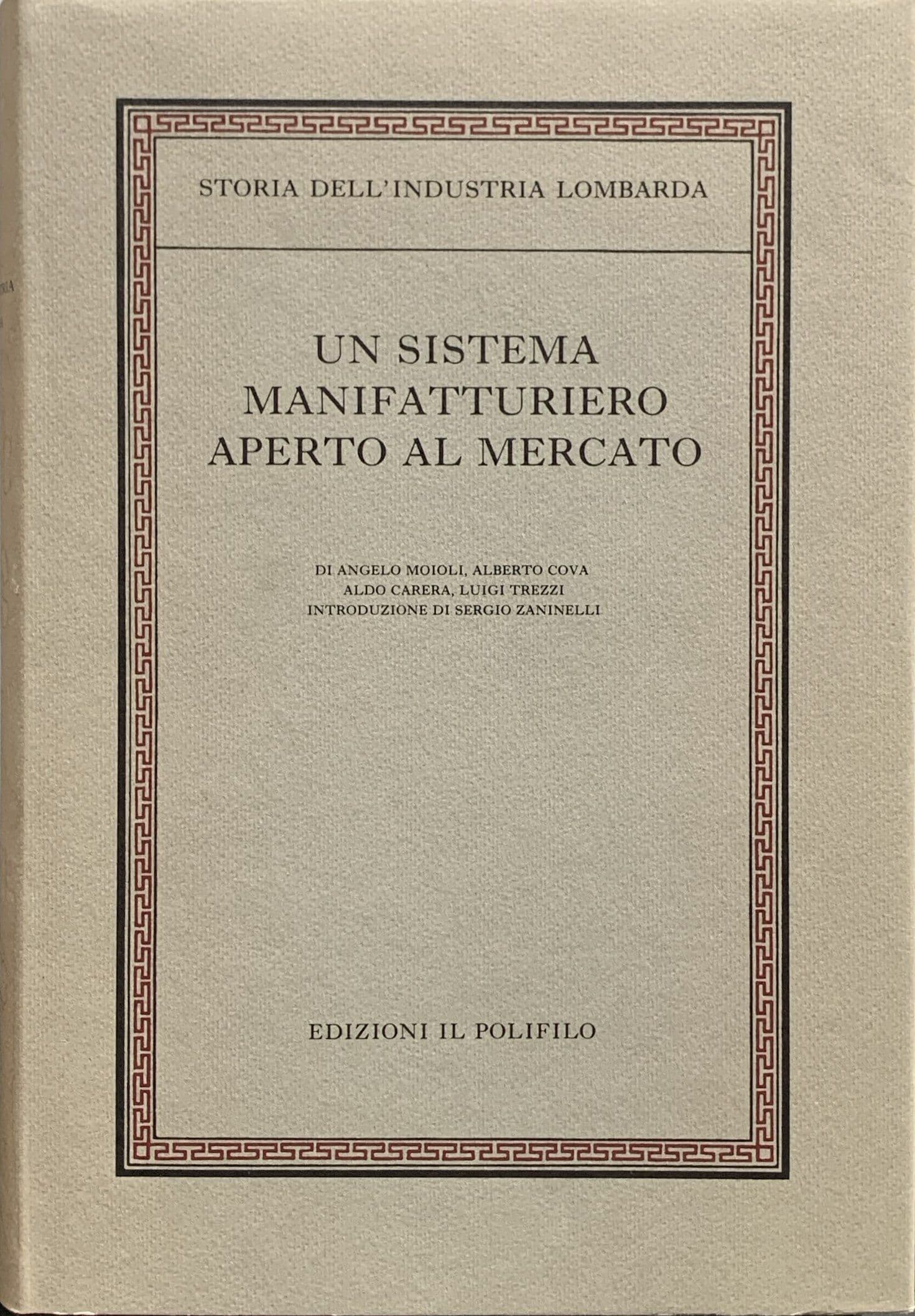 Un sistema manifatturiero aperto al mercato vol.1