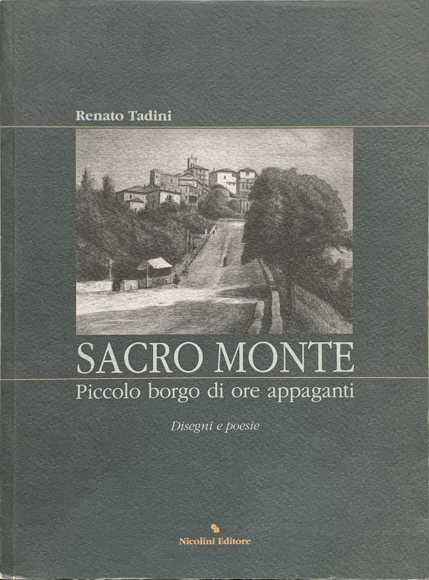 Sacro Monte Piccolo borgo di ore appaganti