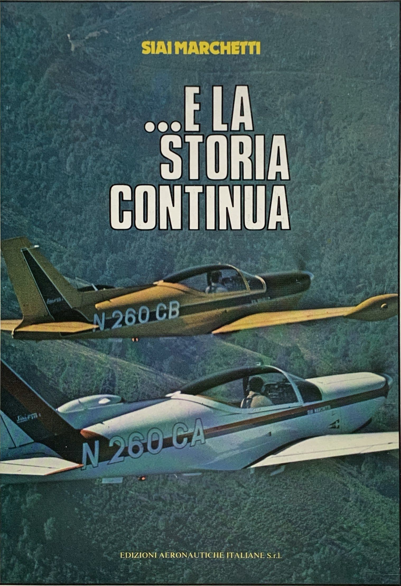 SIAI Marchetti …e la storia continua