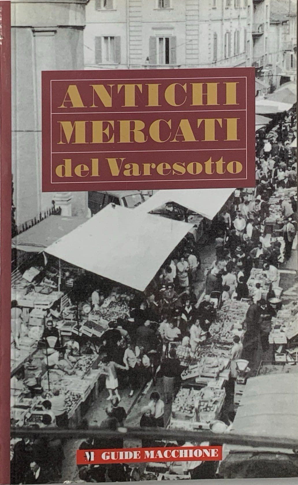Antichi mercati del Varesotto