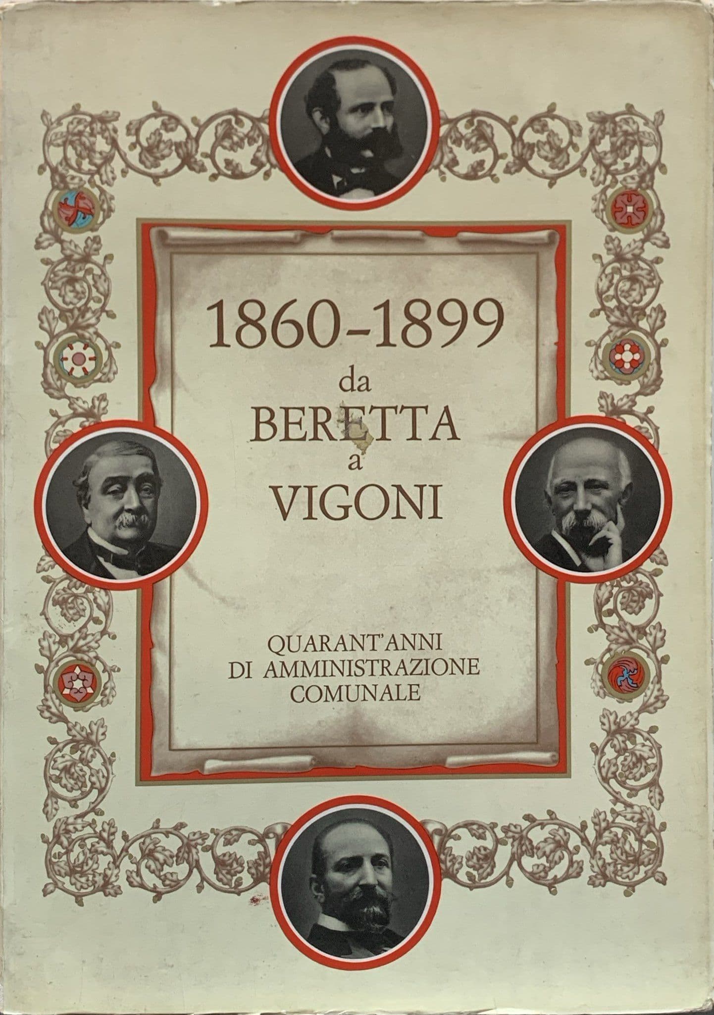 1860-1899 da Beretta a Vigoni