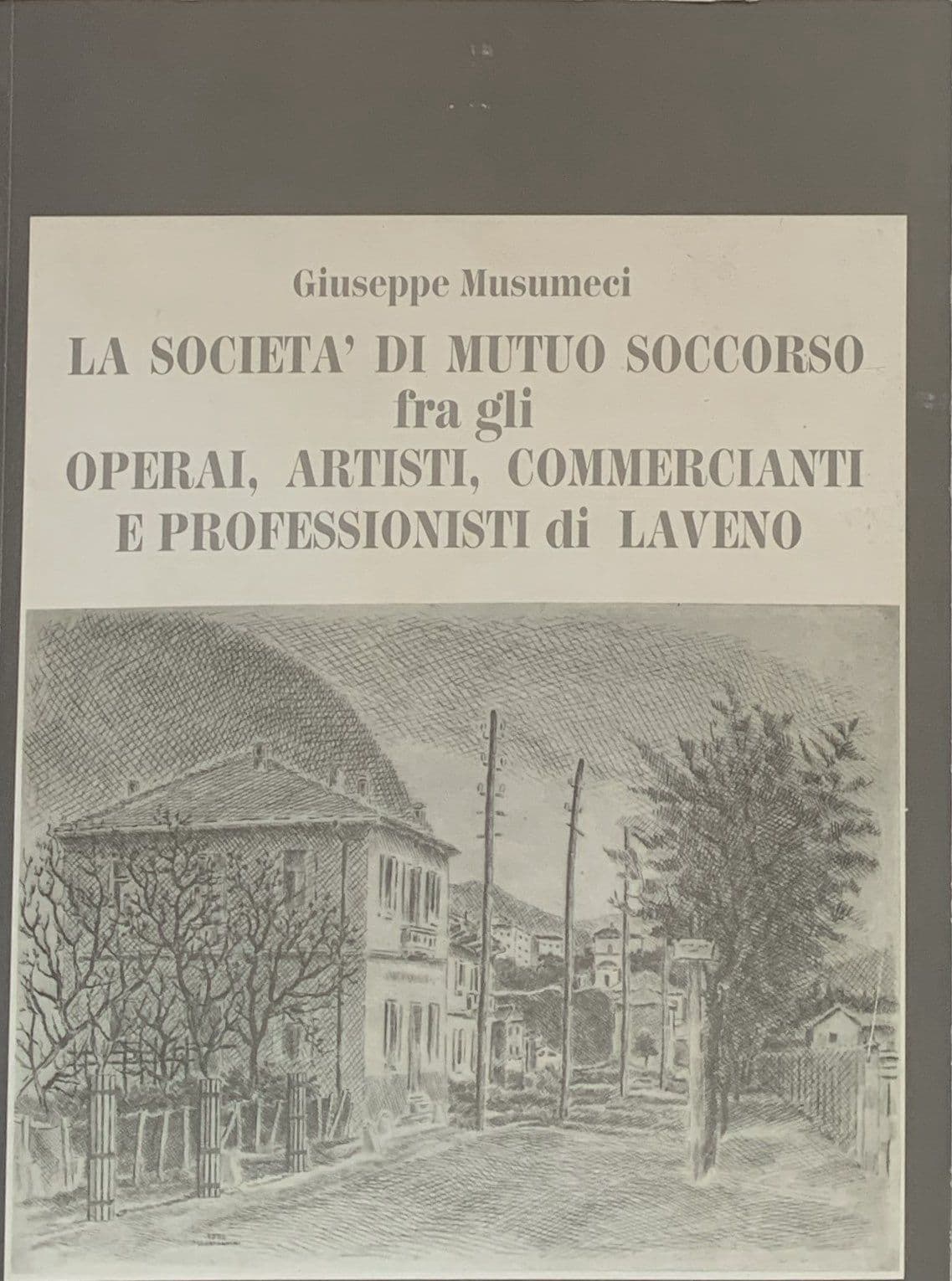 La società di mutuo soccorso fra gli operai, artisti, commercianti e professionisti di Laveno
