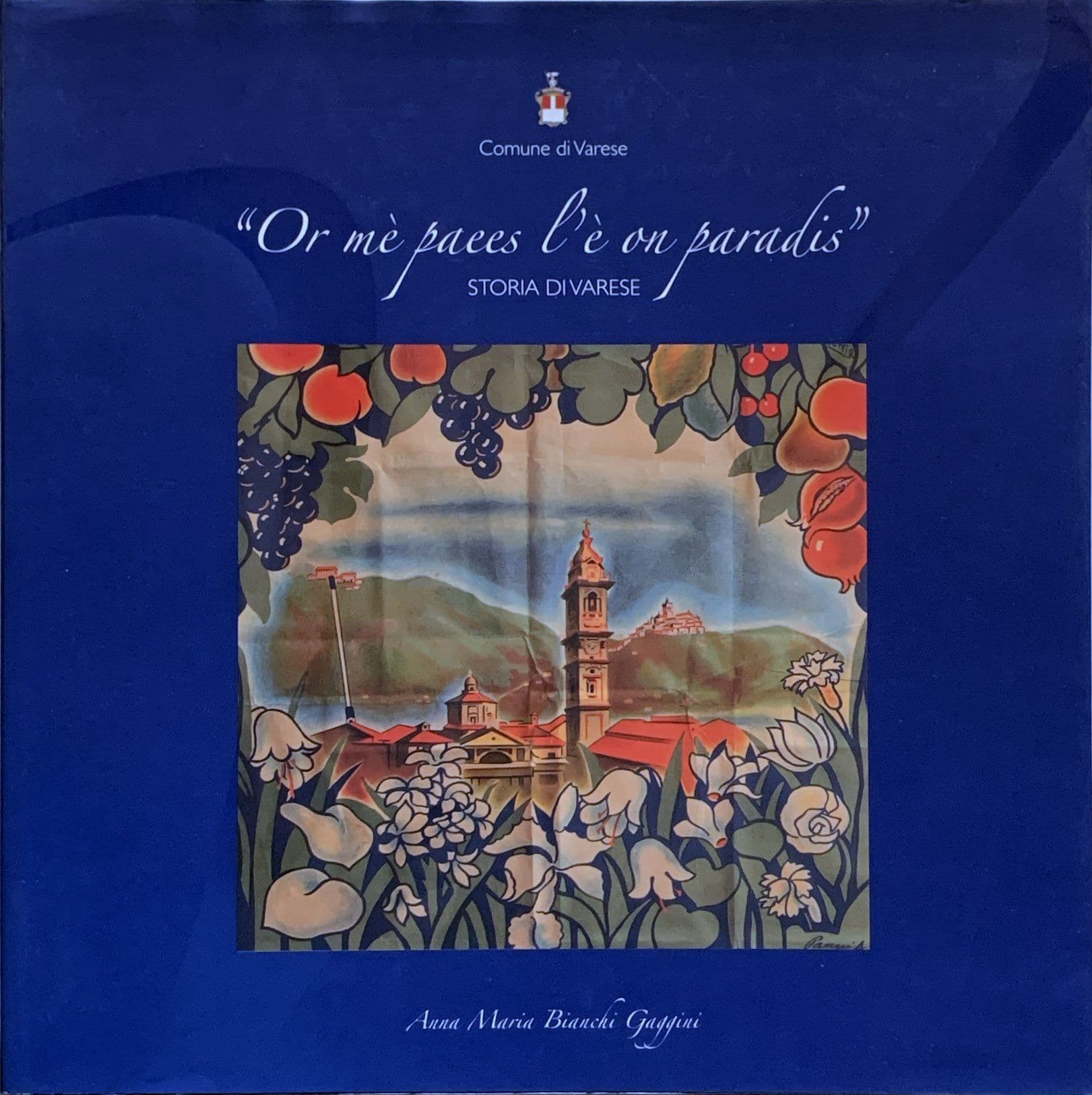 Or mè paees l'è on paradis