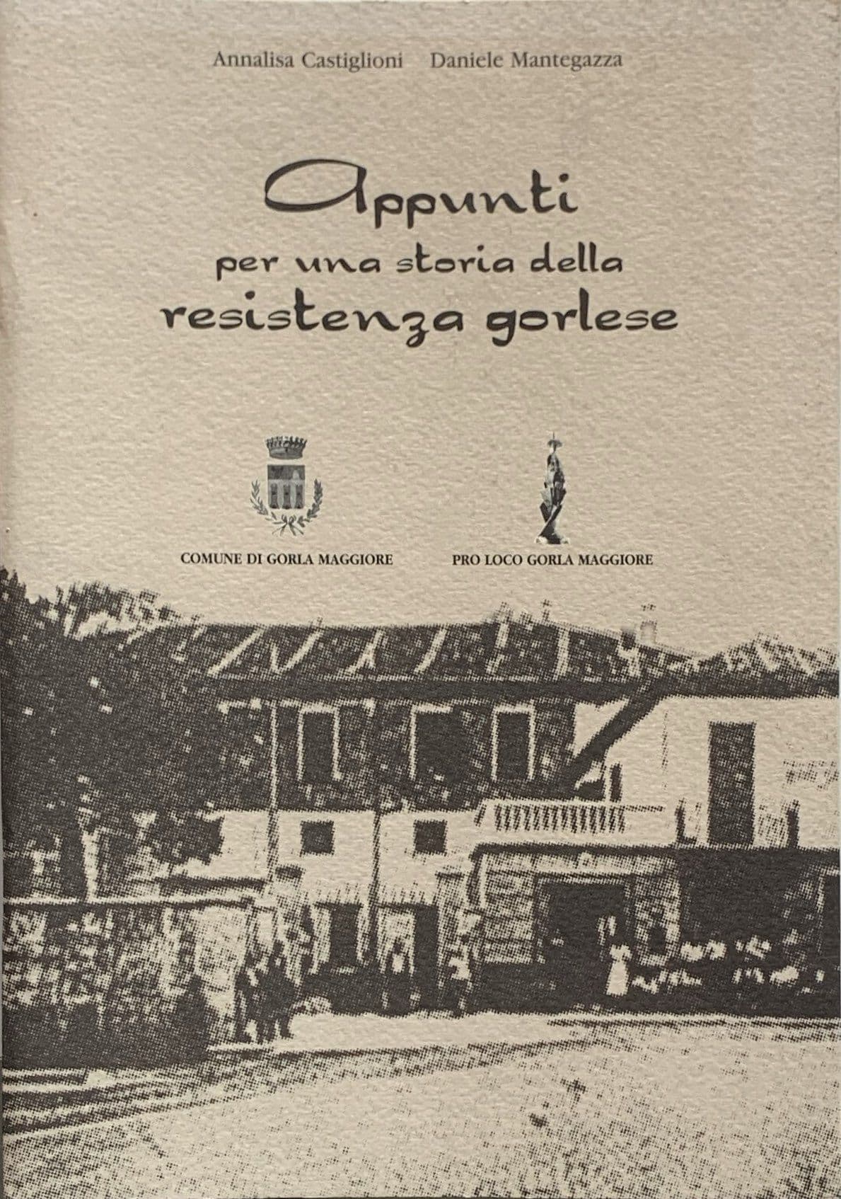 Appunti per una storia della resistenza gorlese