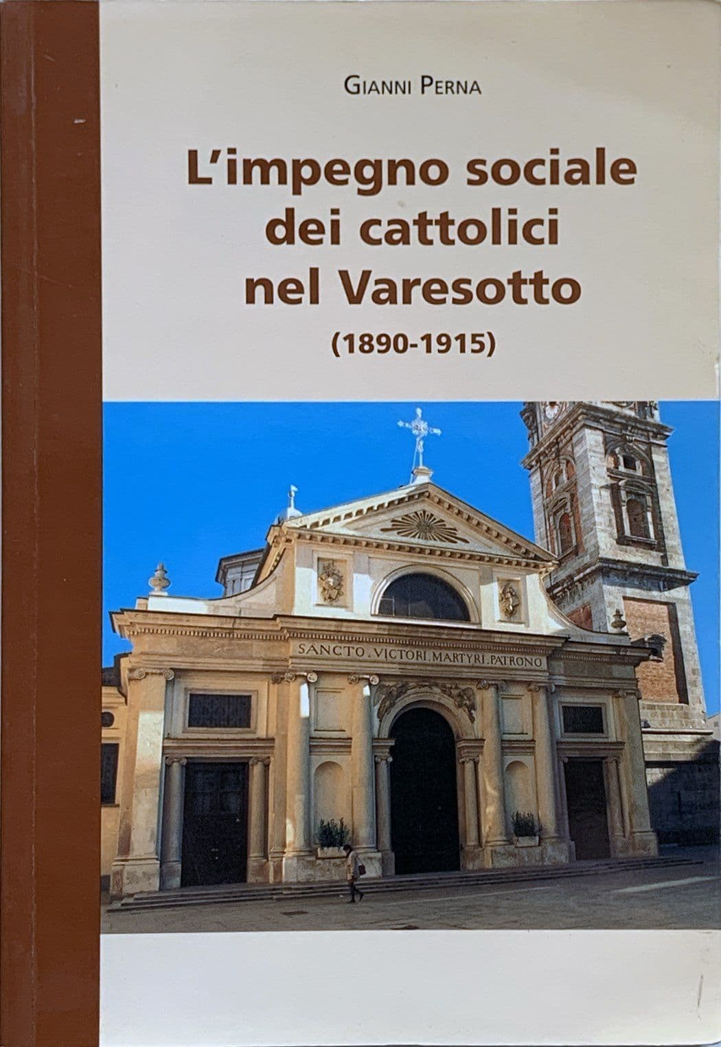 L'impegno sociale dei cattolici nel varesotto (1890-1915)
