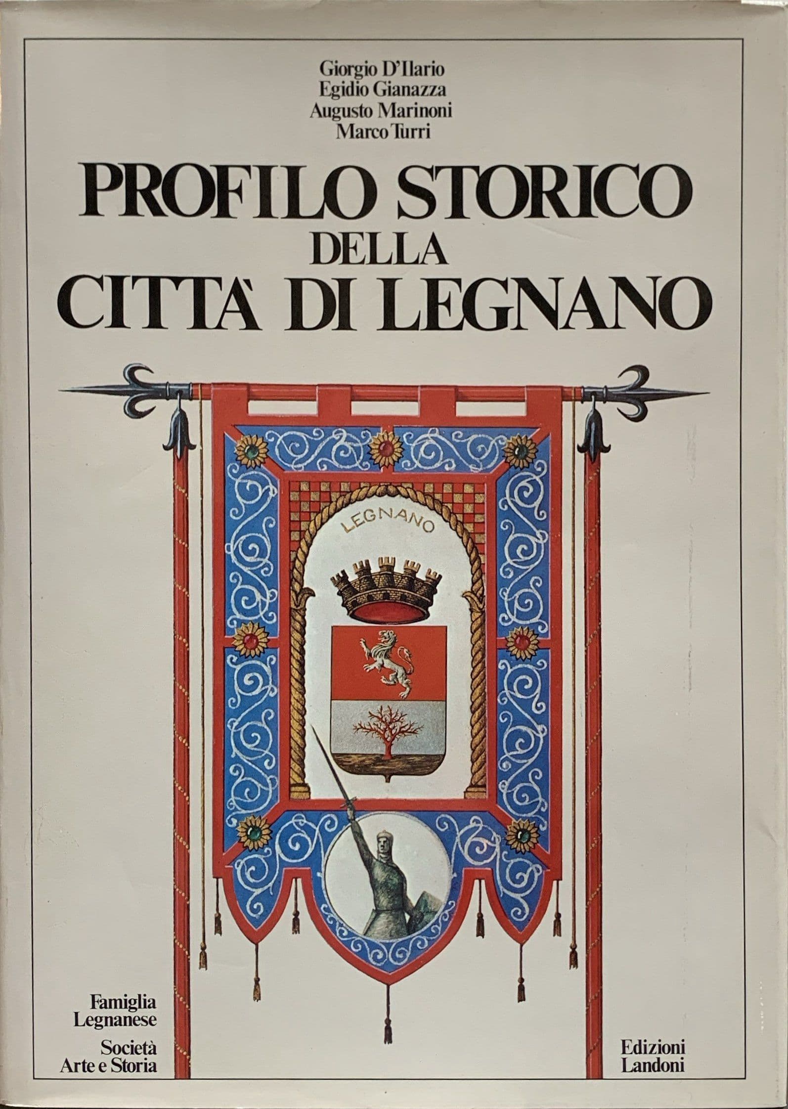 Profilo storico della città di Legnano