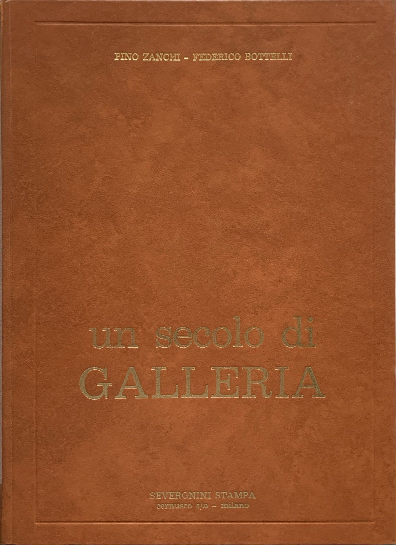 Un secolo di Galleria