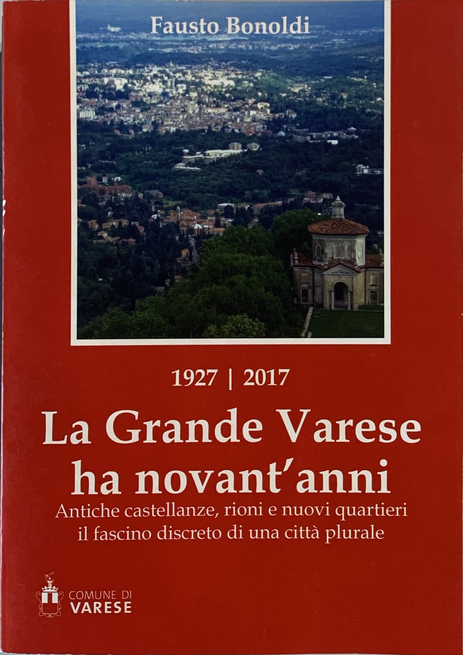 La Grande Varese ha novant'anni
