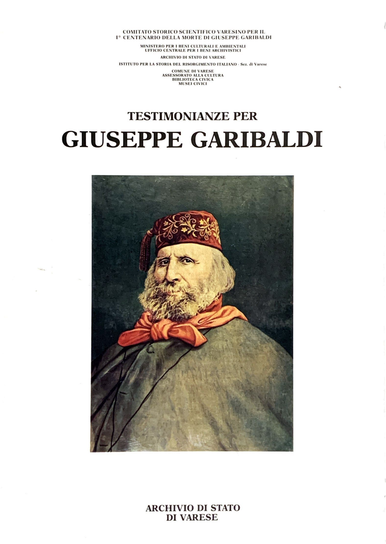 Testimonianze per Giuseppe Garibaldi