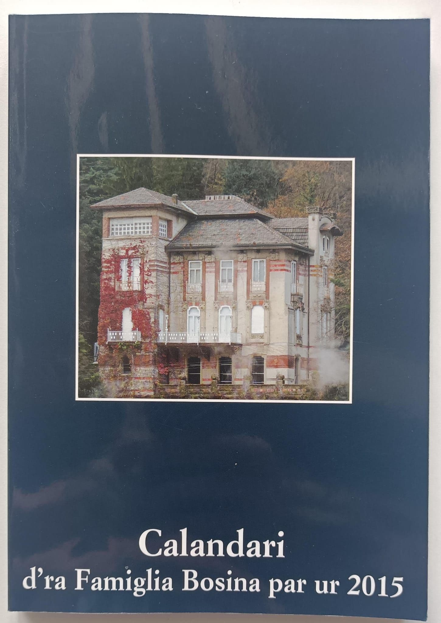 Calandari d'ra Famiglia Bosina par ur 2015