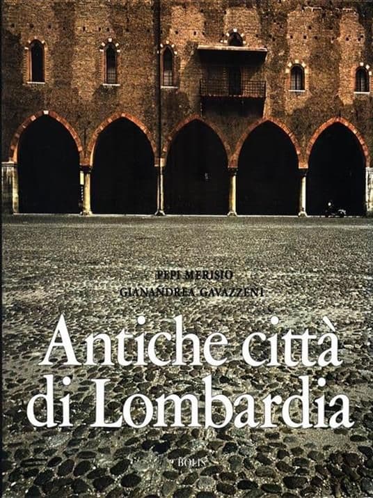 Antiche città di Lombardia