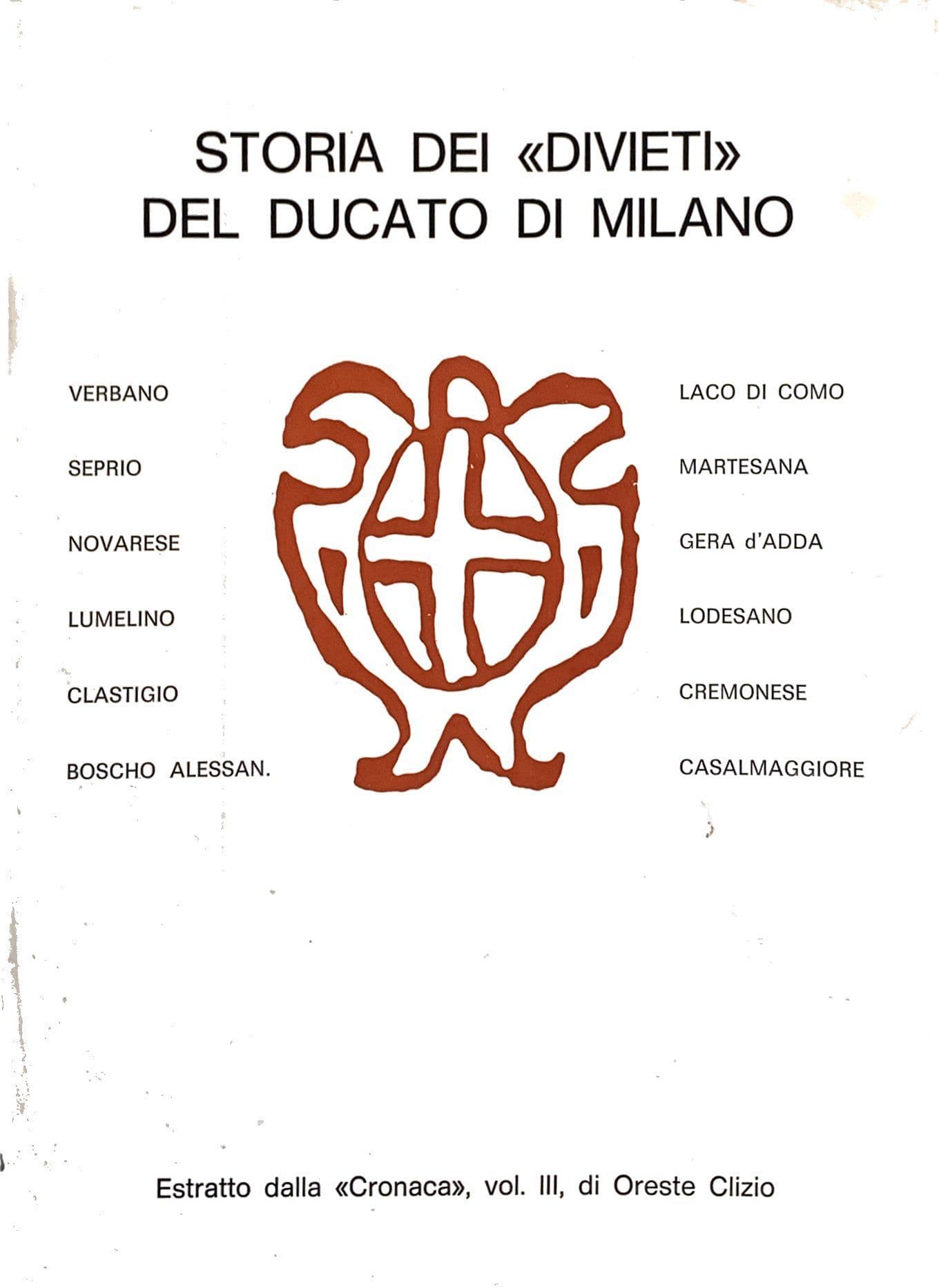 Storia dei “divieti” del Ducato di Milano