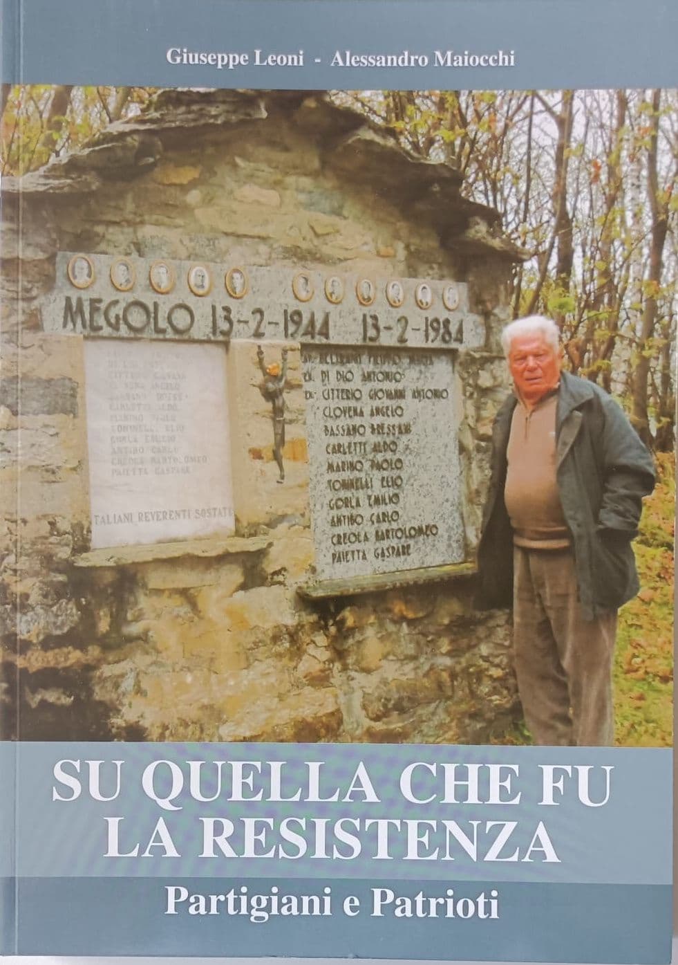 Su quella che fu la Resistenza