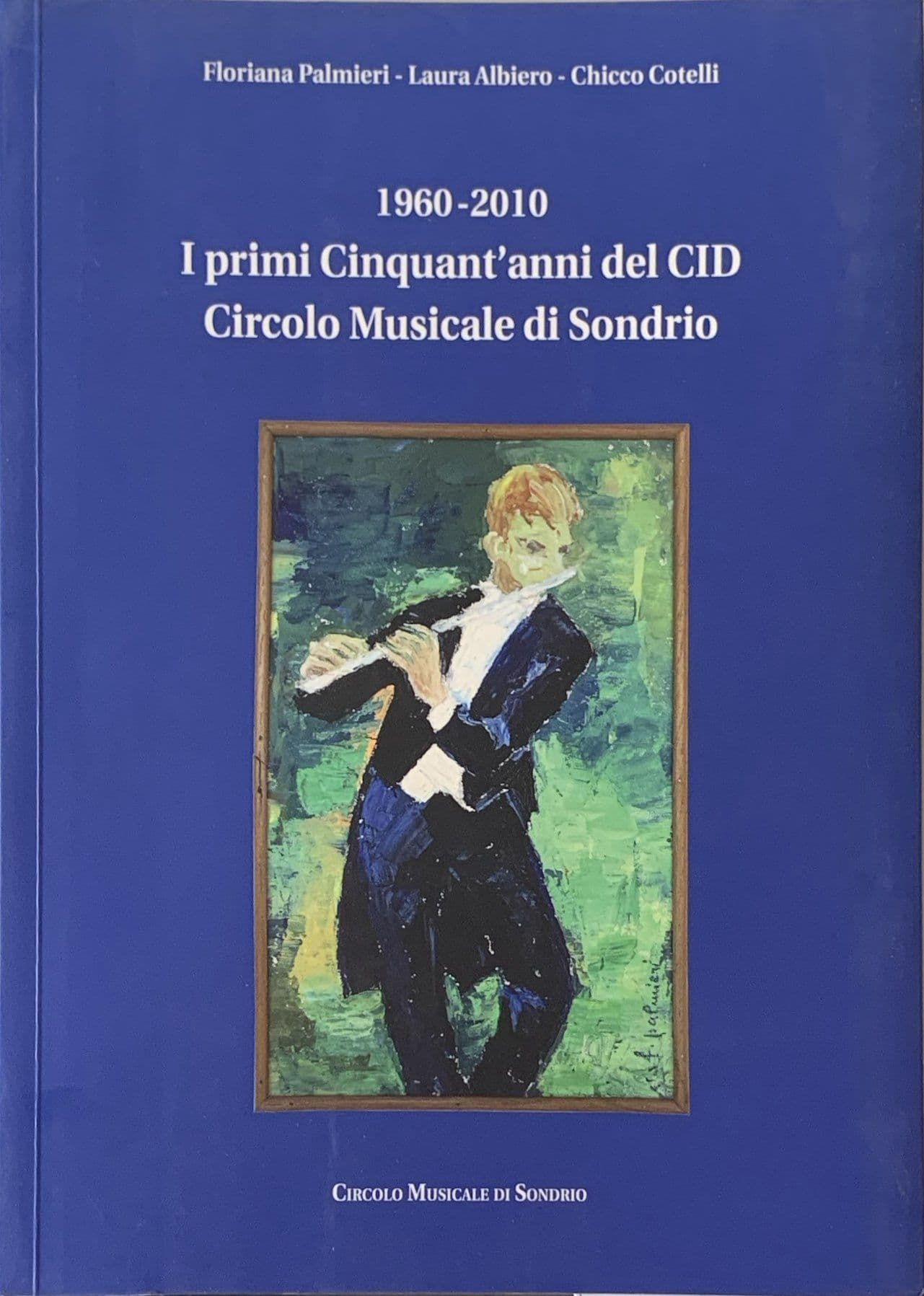 1960-2010 I primi anni del CID Circolo Musicale di Sondrio