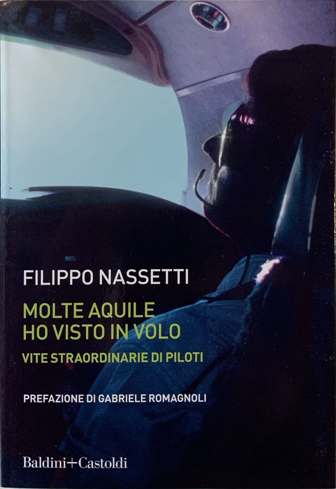 Molte aquile ho visto in volo