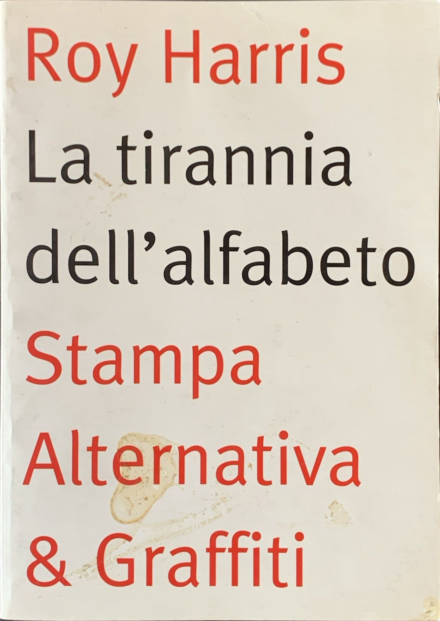 La tirannia dell'alfabeto