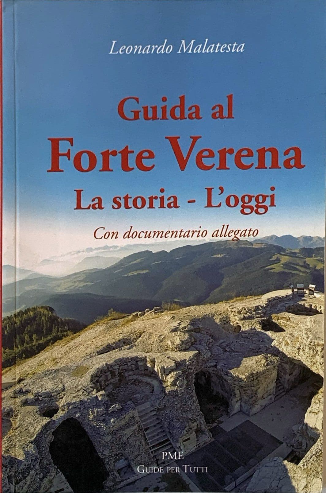 Guida al Forte Verena