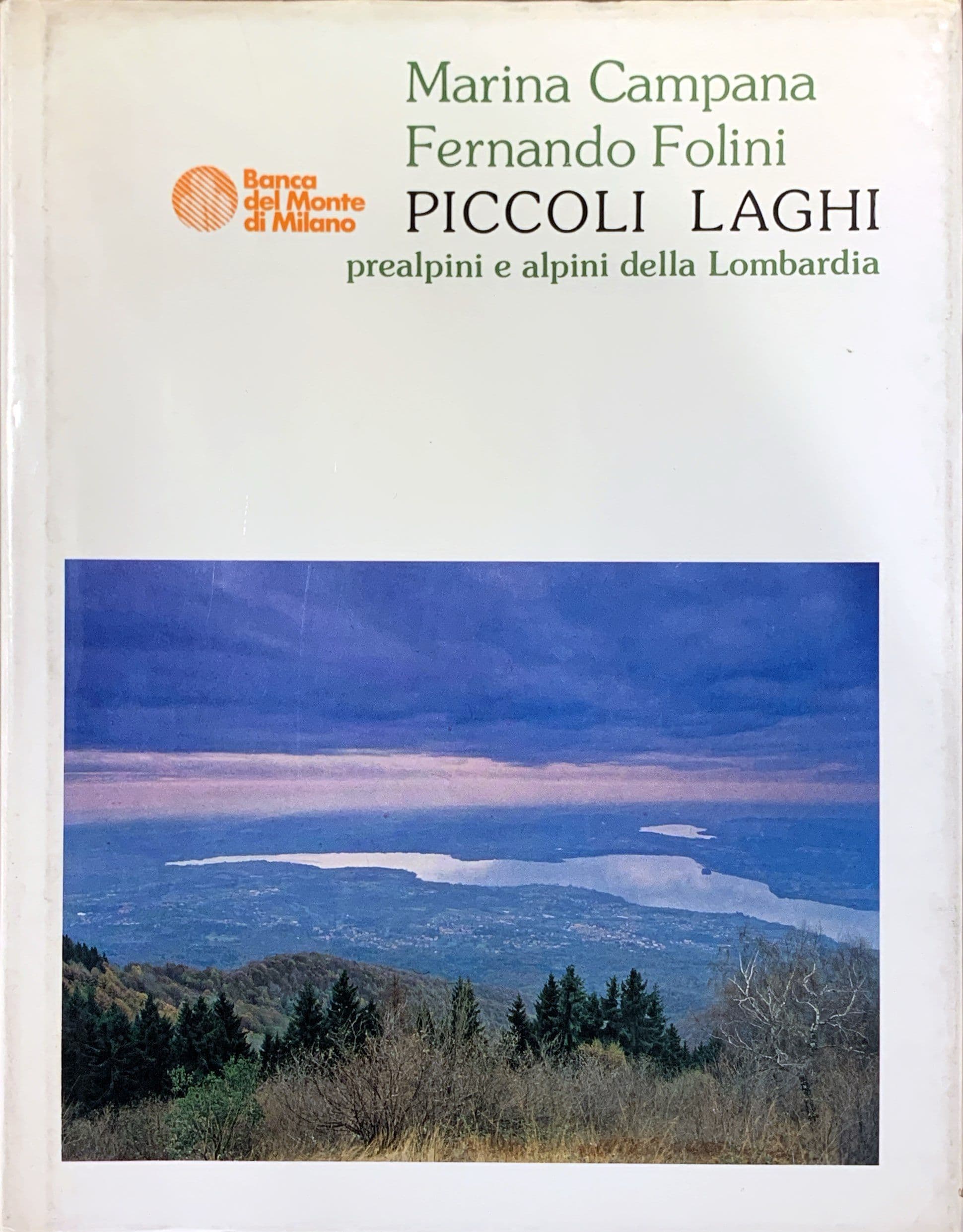 Piccoli laghi prealpini e alpini della Lombardia