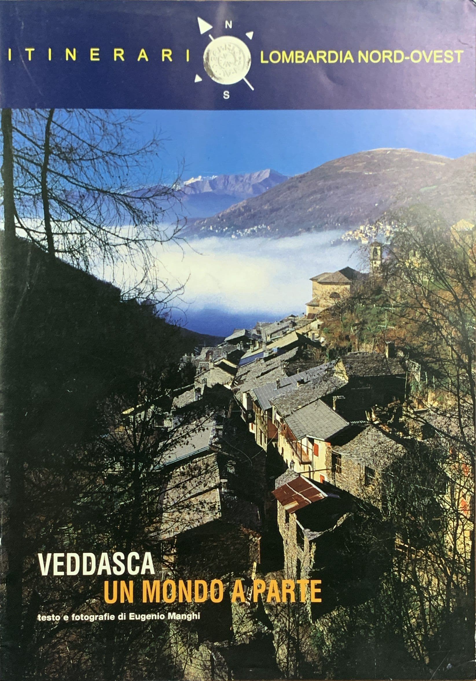 Veddasca un mondo a parte