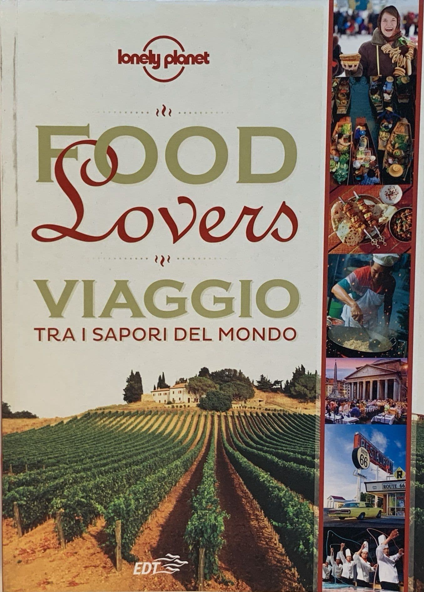 Food lovers Viaggio tra i sapori del mondo