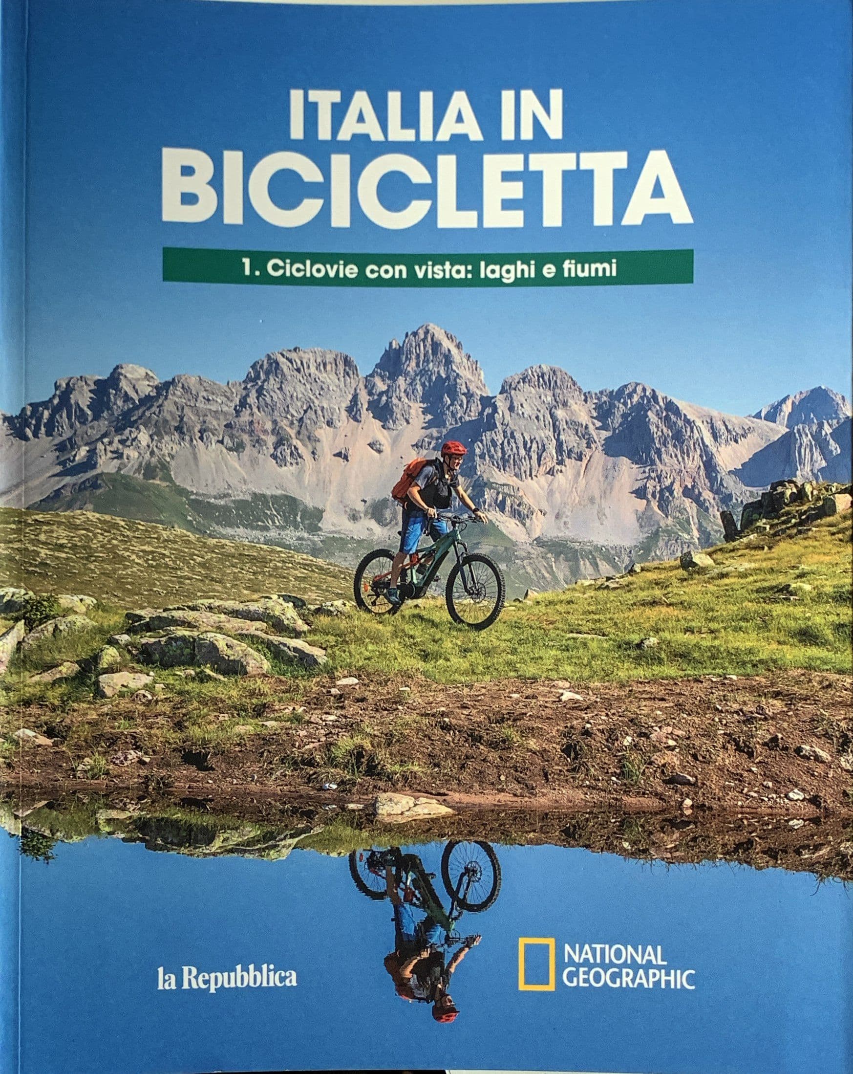 Italia in bicicletta 1 Ciclovie con vista: laghi e fiumi