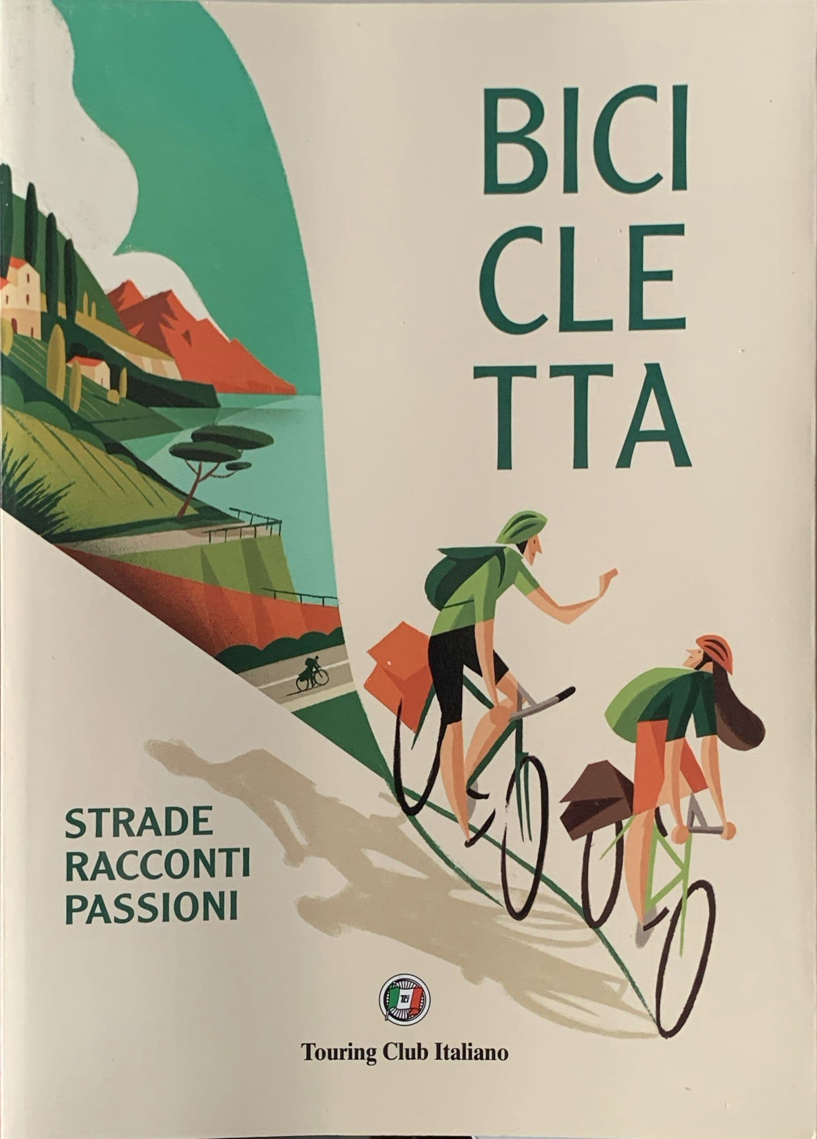 Bicicletta strade racconti passioni