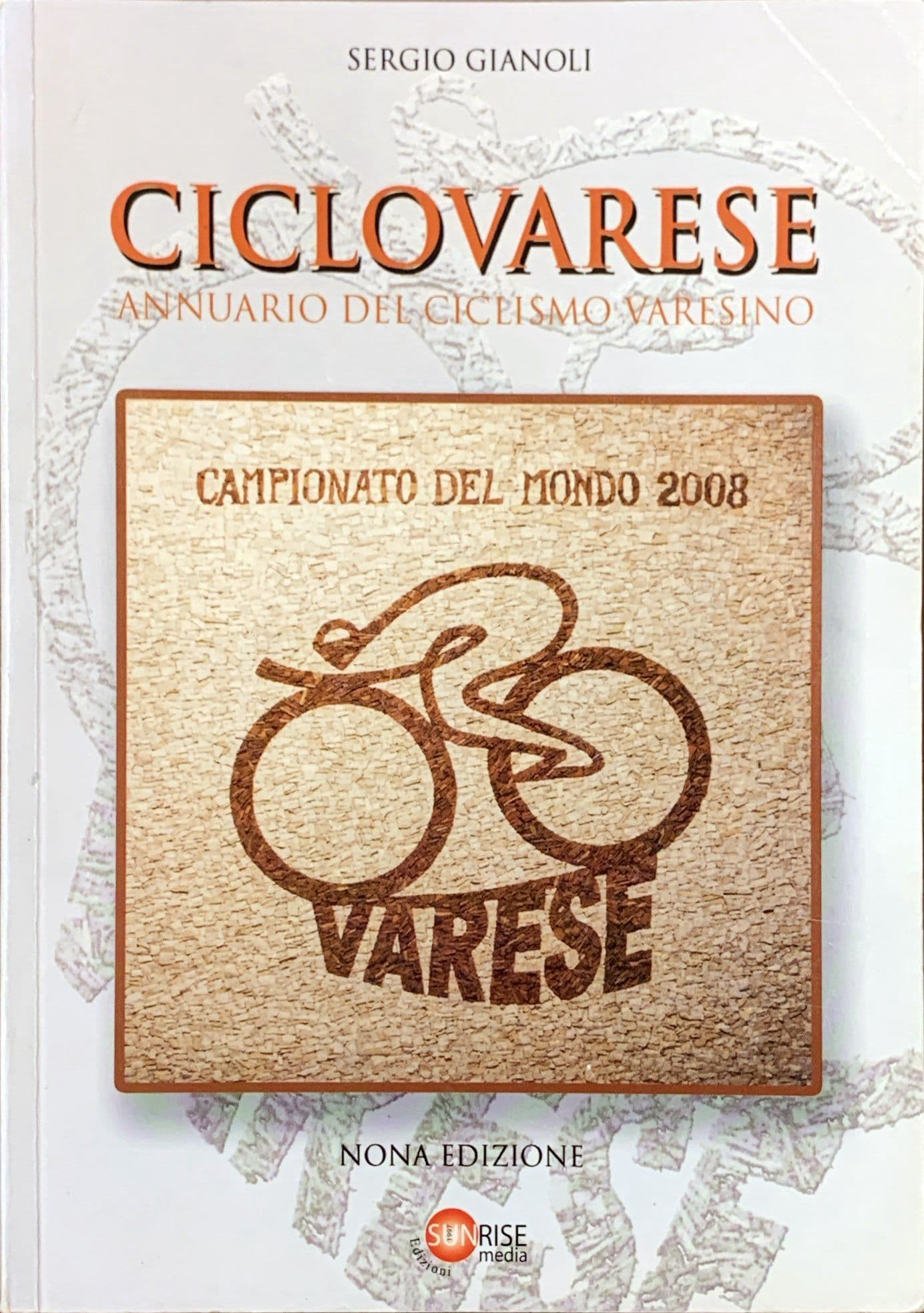 Ciclovarese Annuario 2007 del ciclismo varesino