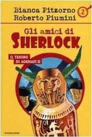 Il tesoro di Adenafi II (Gli amici di Sherlock 2)