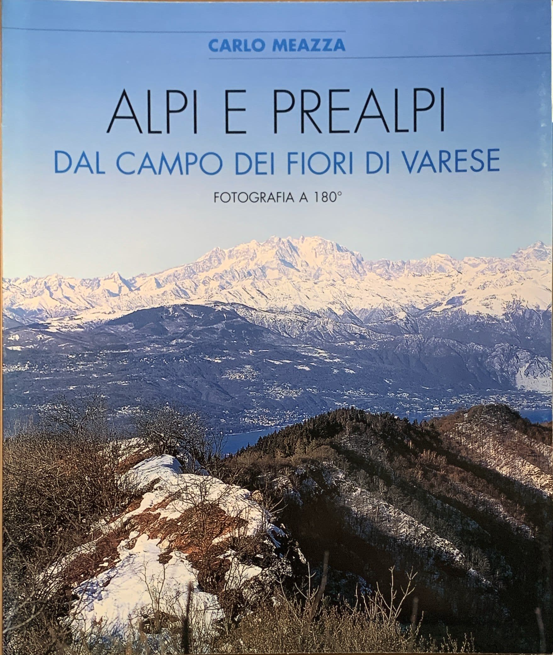 Alpi e Prealpi dal Campo dei fiori di Varese