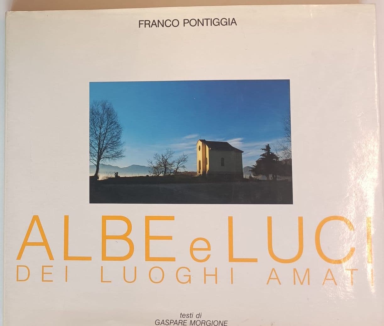 Albe e luci dei luoghi amati