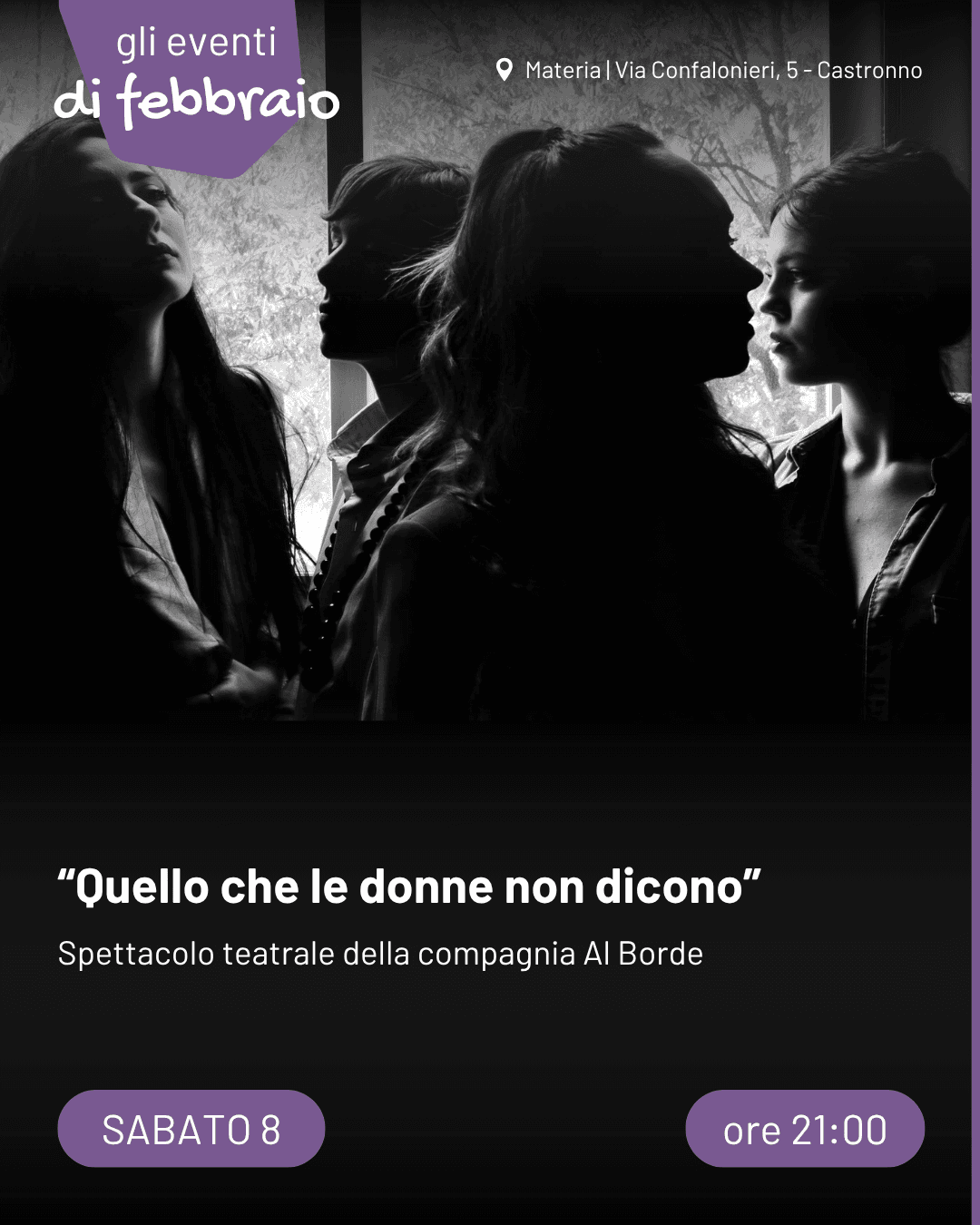 Quello che le donne non dicono, spettacolo di Al Borde