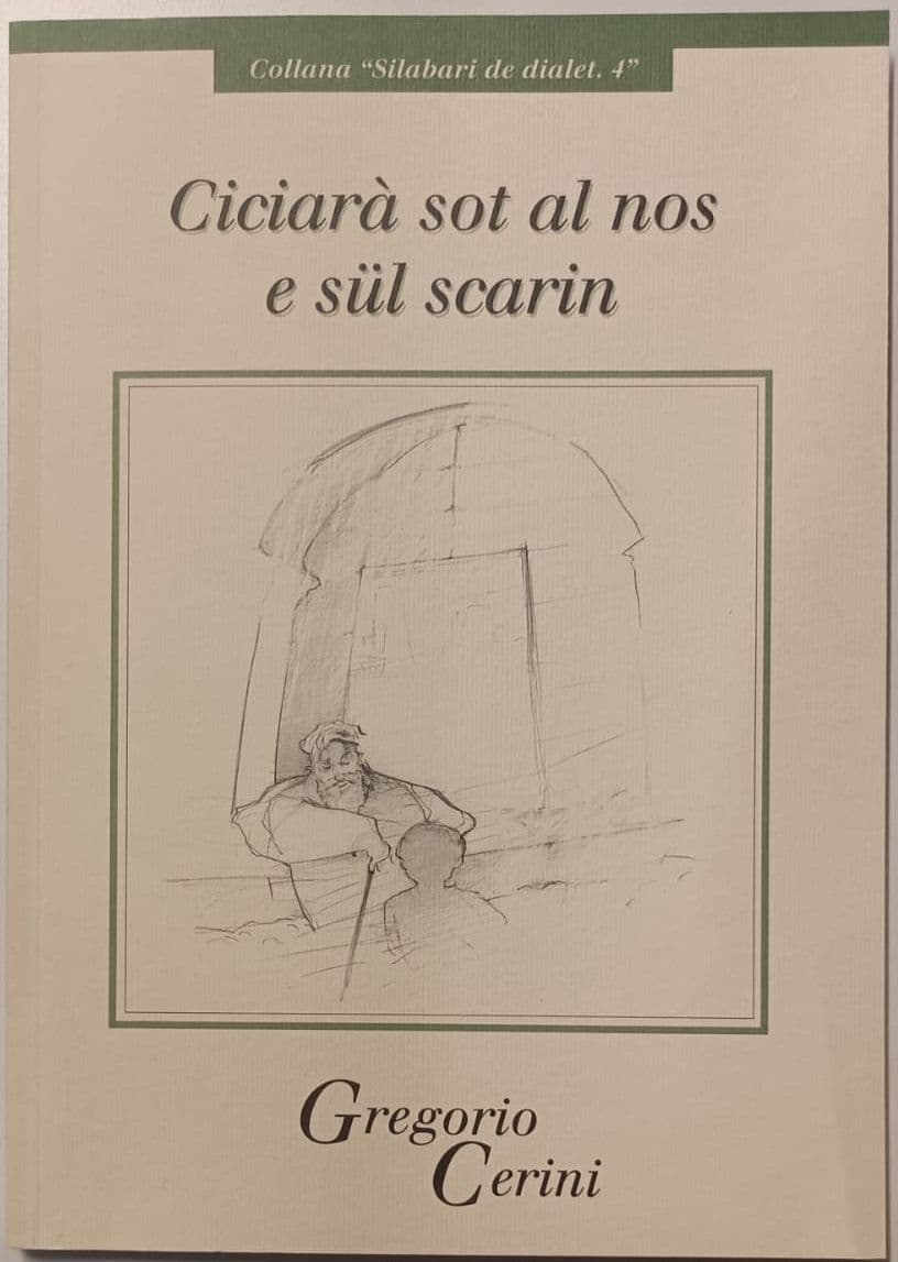 Ciciarà sot al nos e sul scarin